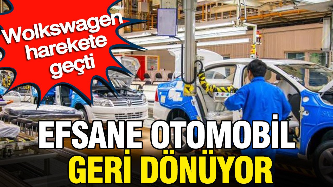 Efsane otomobil geri dönüyor: Wolkswagen harekete geçti Efsane otomobil geri donuyor wolkswagen harekete gecti qu8LRxXl